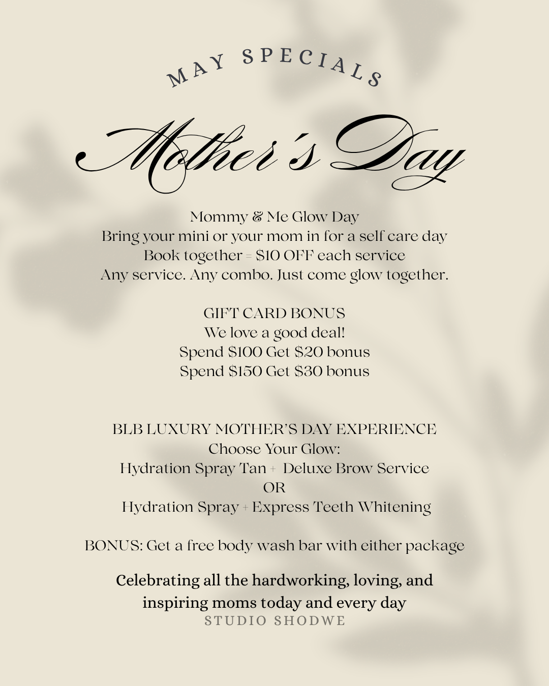 Flyer titled "Mother's Day May Specials" lists spa offers, membership benefits, gift card bonuses, and a luxury package, with a note celebrating hardworking, loving, and inspiring moms every day.